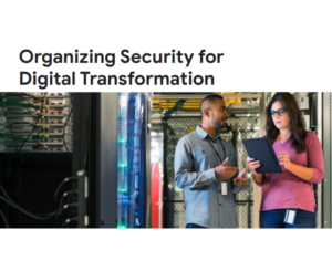 CISO Guide Organizing Security for Digital Transformation