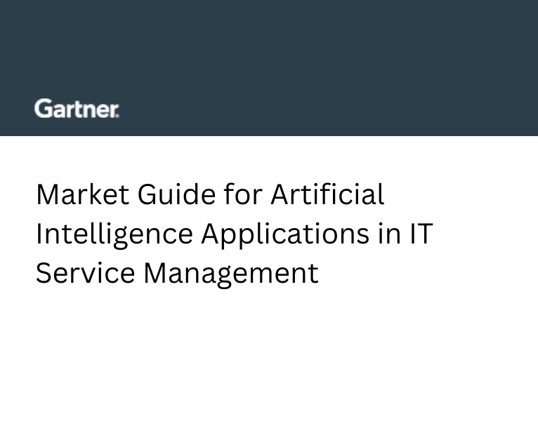 Gartner Market Guide for Artificial Intelligence Applications in IT Service Management