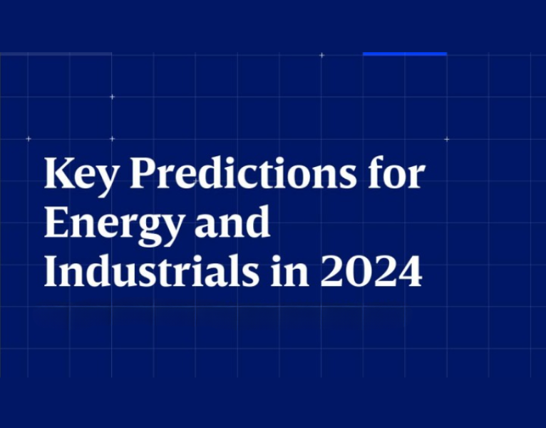 Key Predictions for Energy and Industrials in 2024