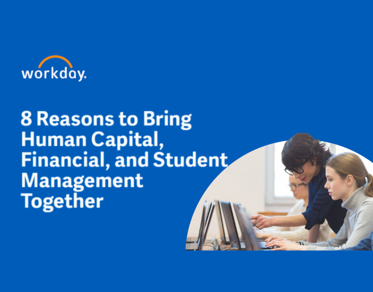 8 Reasons to Bring Financial, Human Capital, and Student Management Together