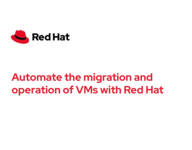 Automate-the-migration-and-operation-of-VMs-with-Red-Hat