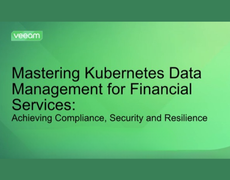 Mastering Kubernetes Data Management for Financial Services Achieving Compliance, Security and Resilience