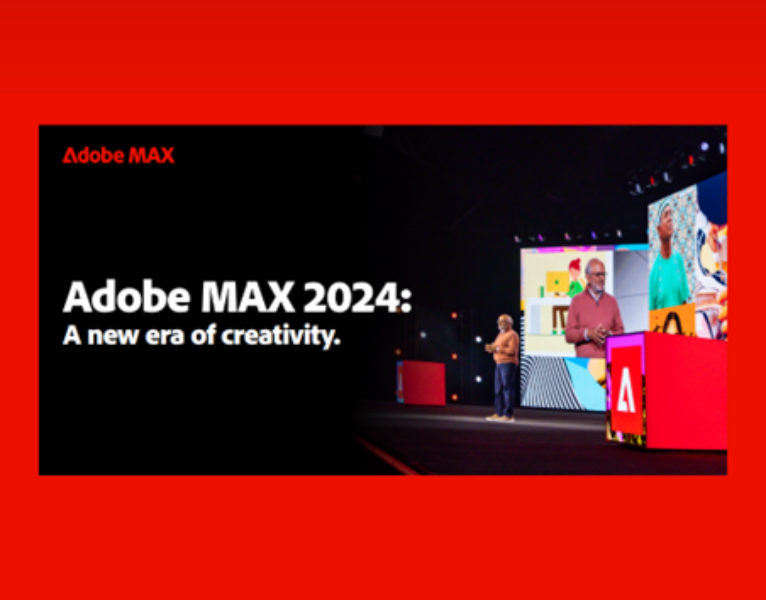 Adobe MAX 2024 Highlights You Don't Want to Miss