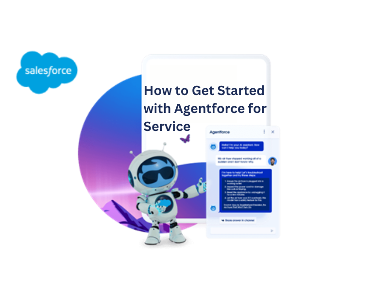 How to Get Started with Agentforce for Service