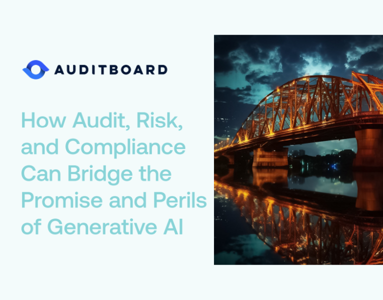 Balancing the Use of Generative AI Considerations for Audit, Risk, and Compliance