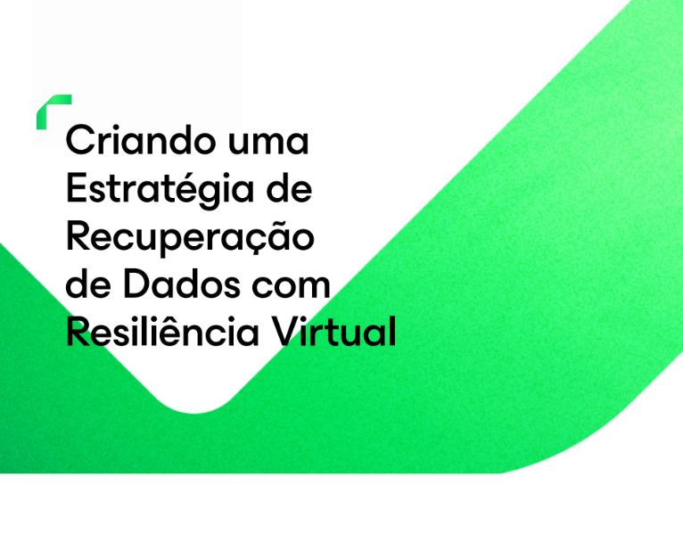 Criar uma estratégia de recuperação de dados com resiliência virtual