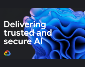 Deliver AI that’s trusted and secure