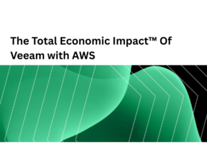 The Total Economic Impact™ Of Veeam with AWS