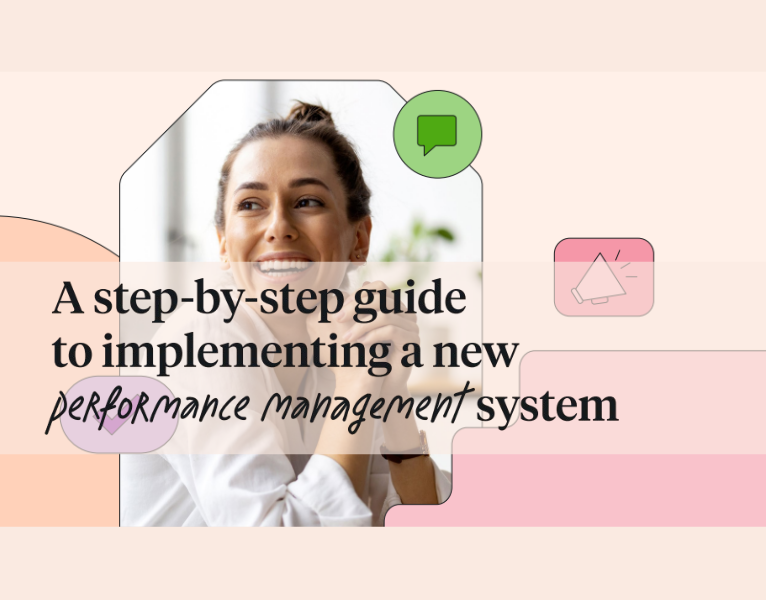 A step-by-step guide to implementing a new performance management system