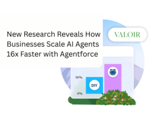 New Research Reveals How Businesses Scale AI Agents 16x Faster with Agentforce