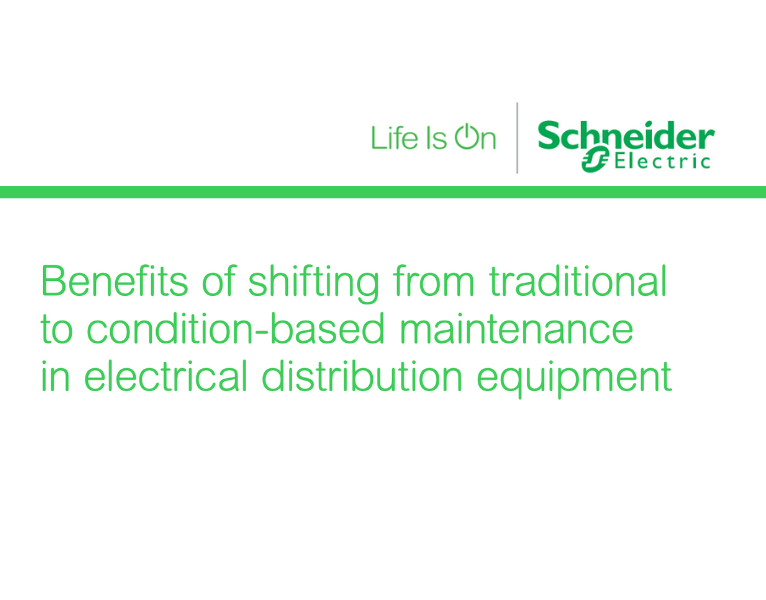 Benefits of shifting from traditional to condition-based maintenance in electrical distribution equipment