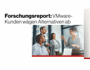 Forschungsreport-VMwareKunden-wagen-Alternativen-ab