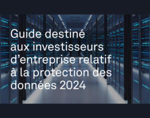 Guide-destine-aux-investisseurs-dentreprise-relatif-a-la-protection-des-donnees-2024-1-1