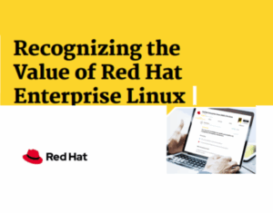 PeerPaper: Recognizing the Value of Red Hat Enterprise Linux