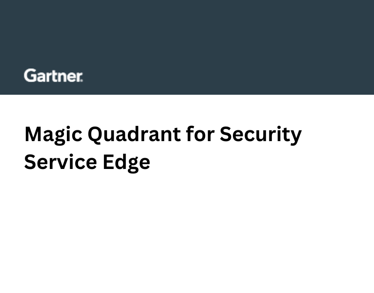 A 3X Leader in the 2025 Gartner Magic Quadrant for SSE