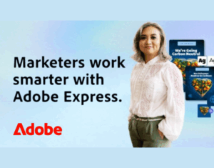 Marketers work smarter with Adobe Express