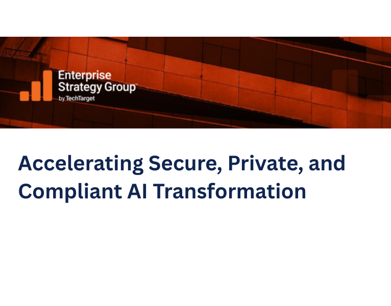 Accelerate Secure, Private, and Compliant AI Transformation
