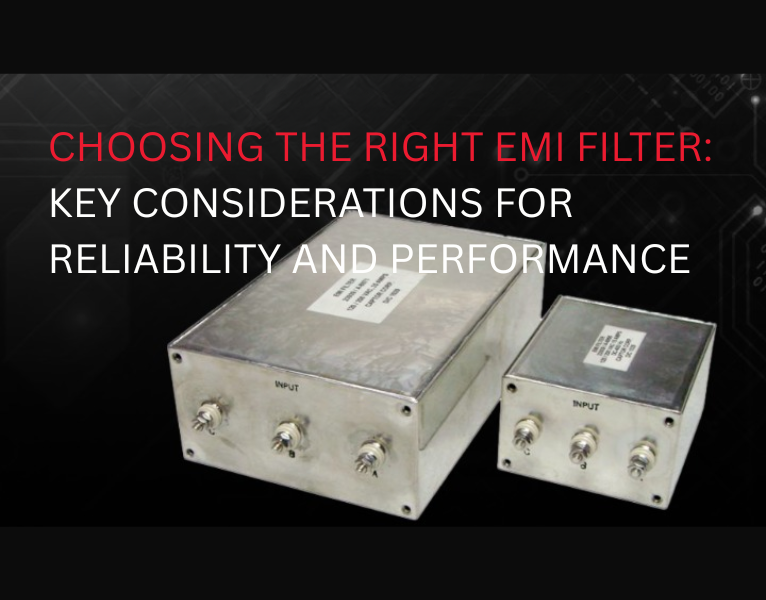 Choosing the Right EMI Filter