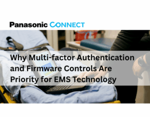 Why Multi-factor Authentication and Firmware Controls Are Priority for EMS Technology