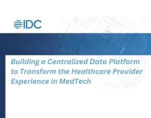 Building a Centralized Data Platform to Transform the Healthcare Provider Experience in MedTech