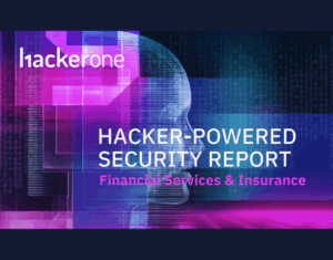 Hacker-Powered Security Report: Financial Services & Insurance (FSI)