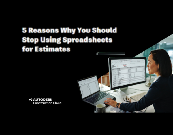 5 Reasons Why You Should Stop Using Spreadsheets for Your Estimates