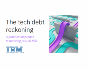 IBV – The tech debt reckoning report
