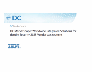 IDC MarketScape Worldwide Integrated Solutions for Identity Security 2025 Vendor Assessment