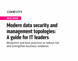 Modern Data Security Blueprints For Resilient IT Leaders