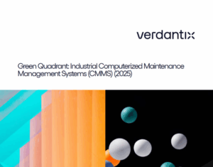 Verdantix Green Quadrant Industrial Computerized Maintenence Management Systems (CMMS) (2025)