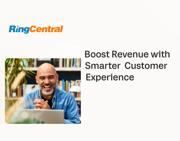 Boost Revenue with Smarter Customer Experience