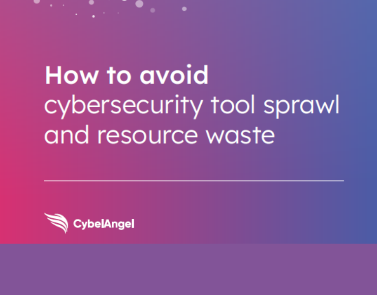 How to avoid cybersecurity tool sprawl and resource waste