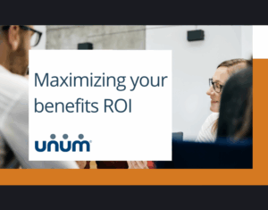 Maximizing the impact of your benefits investment