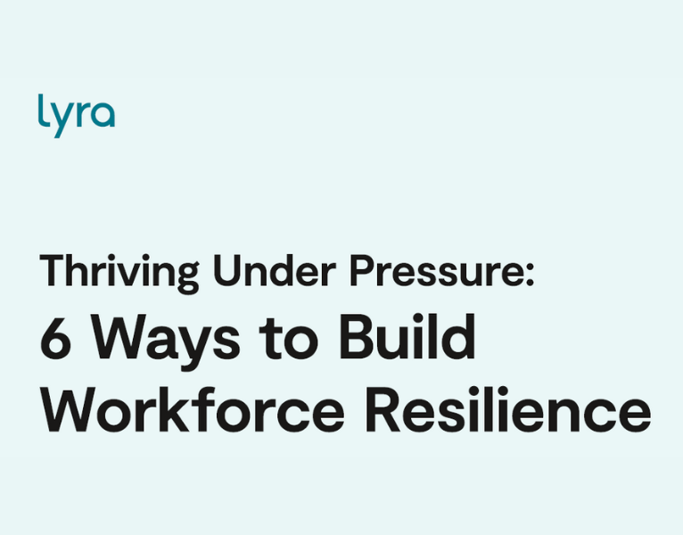 Thriving Under Pressure 6 Ways to Build Workforce Resilience