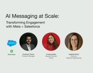 Transform mobile moments with Salesforce and WhatsApps