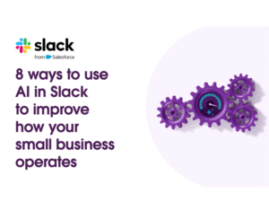 8 ways to use AI in Slack to improve operations at your small business