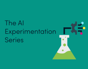 The only way to AI success is experimentation