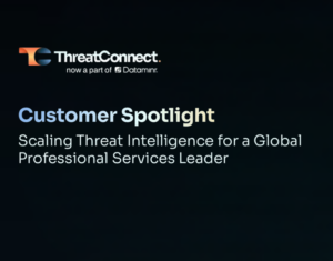 Customer Spotlight Scaling Threat Intelligence for a Global Professional Services Leader