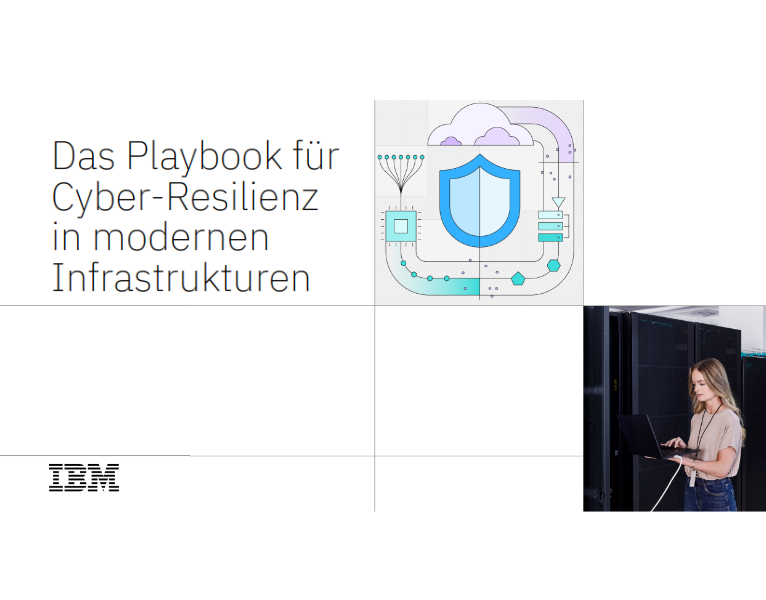 Das Playbook für Cyber-Resilienz in modernen Infrastrukturen