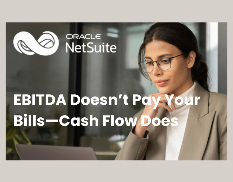 EBITDA Doesn’t Pay Your Bills