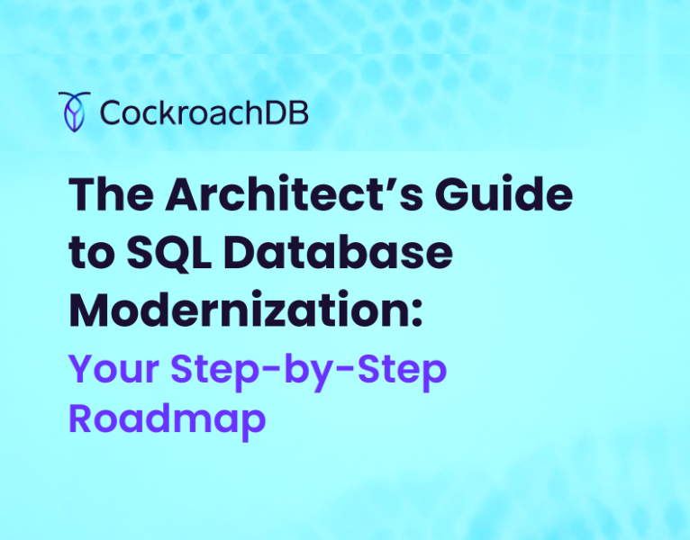 The Architect’s Guide to SQL Database Modernization- Your Step-by-Step Roadmap