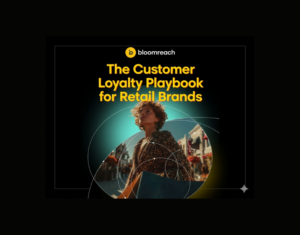 The Customer Loyalty Playbook for Retail Brands