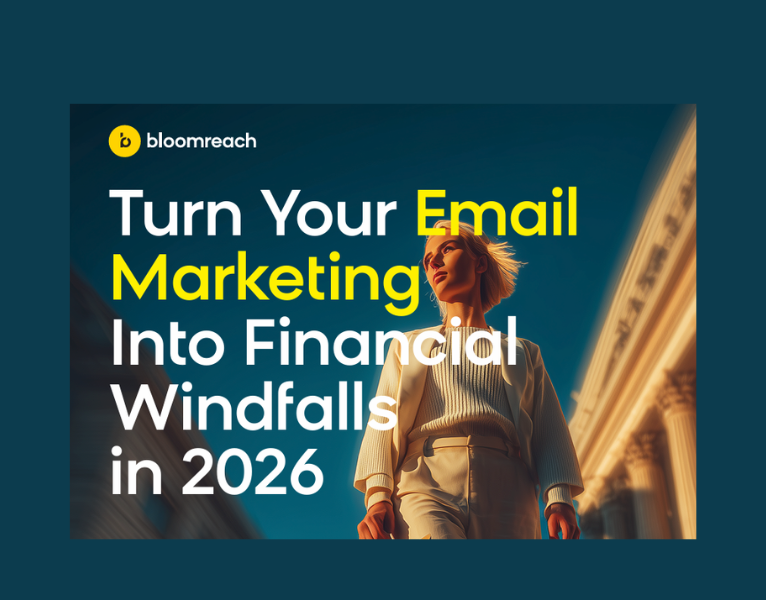 Turn Your Email Marketing Into Financial Windfalls in 2026
