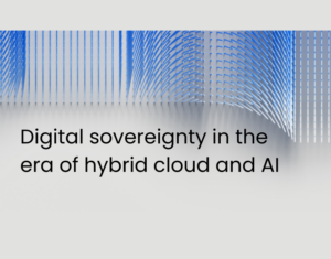 (日本語準備中) Digital sovereignty in the era of hybrid cloud and AI
