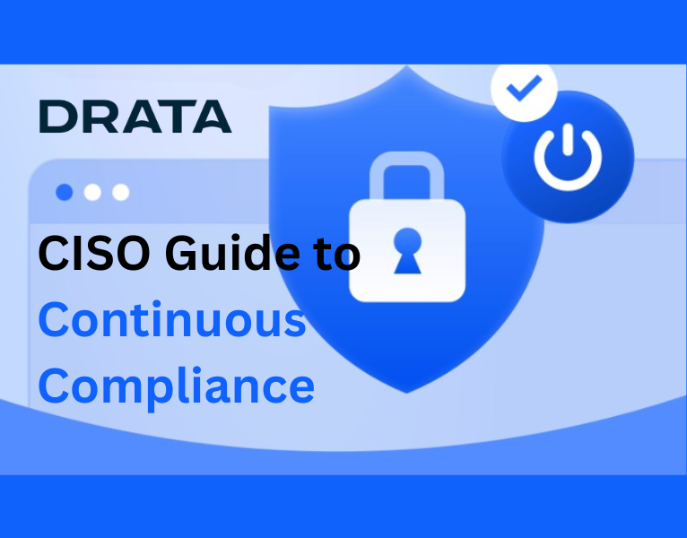 CISO Guide to Continuous Compliance