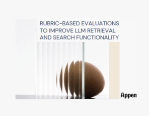 Rubric-Based Evaluations to Improve LLM Retrieval and Search Functionality