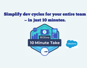 Simplify dev cycles for your entire team — in just 10 minutes