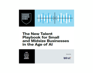 The New Talent Playbook for Small and Midsize Businesses in the Age of AI